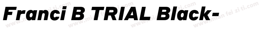Franci B TRIAL Black字体转换